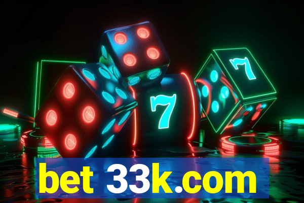 bet 33k.com